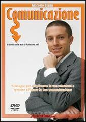 Videocorso di comunicazione. Strategie per migliorare le tue relazioni e rendere efficace la tua comunicazione. DVD