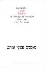 In divergente accordo. Scritti su Carl Schmitt