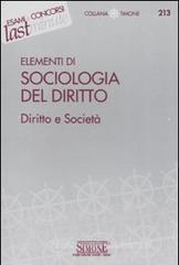 Elementi di sociologia del diritto. Diritto e società Elementi di sociologia del diritto. Diritto e società