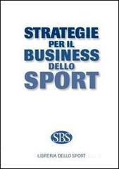 Strategie per il business dello sport Strategie per il business dello sport