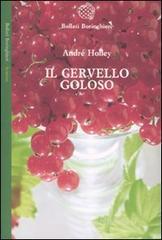 Il cervello goloso Il cervello goloso