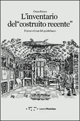 L' inventario del costruito recente. Forme ed usi del quotidiano in Sicilia L' inventario del costruito recente. Forme ed usi del quotidiano in Sicilia