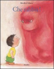 Che rabbia! Che rabbia!
