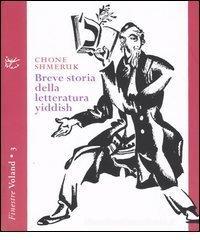 Breve storia della letteratura yiddish Breve storia della letteratura yiddish