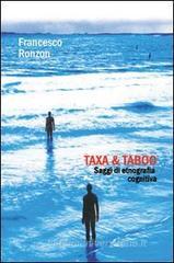 Taxa & taboo. Saggi di etnografia cognitiva Taxa & taboo. Saggi di etnografia cognitiva