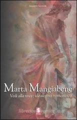 Marta Mangiabene. Vedi alla voce: idealismo romantico