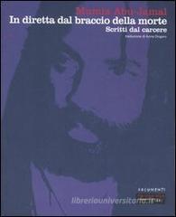 In diretta dal braccio della morte. Scritti dal carcere