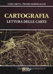 Cartografia. La lettura delle carte