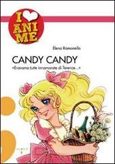 Candy Candy. �Eravamo tutte innamorate di Terence...�
