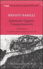 Informale, oggetto, comportamento vol.1