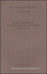 Storia universale e patologia dello spirito. Saggio su Croce