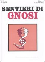 Sentieri di gnosi Sentieri di gnosi