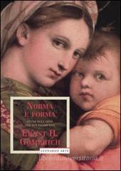 Norma e forma. Studi sull'arte nel Rinascimento