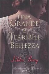 Una grande e terribile bellezza Una grande e terribile bellezza