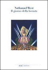 Il giorno della locusta Il giorno della locusta