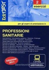 EdiTEST 2. Esercizi-Professioni sanitarie. Con software di simulazione per la preparazione ai test di ammissione EdiTEST 2. Esercizi-Professioni sanitarie. Con software di simulazione per la preparazione ai test di ammissione