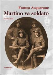 Martino va soldato Martino va soldato