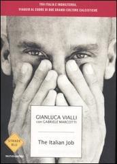 The italian job. Tra Italia e Inghilterra, viaggio al cuore di due culture calcistiche The italian job. Tra Italia e Inghilterra, viaggio al cuore di due culture calcistiche