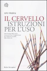 Il cervello. Istruzioni per l'uso Il cervello. Istruzioni per l'uso