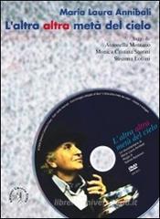 L' altra altra met� del cielo. Con DVD