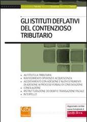 Gli istituti deflativi del contenzioso tributario