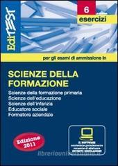 EdiTEST 6. Esercizio-Scienze della formazione. Con software di simulazione per la preparazione al test di ammissione EdiTEST 6. Esercizio-Scienze della formazione. Con software di simulazione per la preparazione al test di ammissione