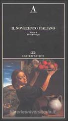 Il Novecento italiano Il Novecento italiano