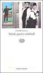 Artisti, pazzi e criminali Artisti, pazzi e criminali