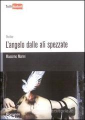 L' angelo dalle ali spezzate L' angelo dalle ali spezzate