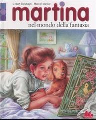 Martina nel mondo della fantasia Martina nel mondo della fantasia
