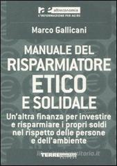 Manuale del risparmiatore etico e solidale Manuale del risparmiatore etico e solidale