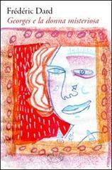 Georges e la donna misteriosa Georges e la donna misteriosa
