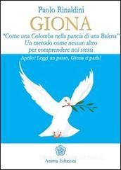 Giona. «Come una colomba nella pancia di una balena» Giona. «Come una colomba nella pancia di una balena»