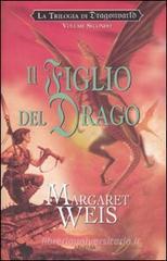 Il figlio del drago. La trilogia di Dragonworld vol.2 Il figlio del drago. La trilogia di Dragonworld vol.2