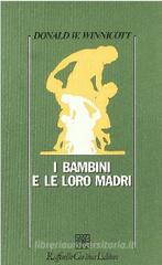 I bambini e le loro madri