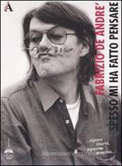 Fabrizio De André. Spesso mi ha fatto pensare. Cofanetto. Con CD Audio Fabrizio De André. Spesso mi ha fatto pensare. Cofanetto. Con CD Audio
