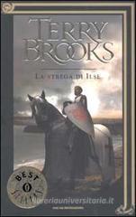 Il viaggio della Jerle Shannara. La strega di Ilse Il viaggio della Jerle Shannara. La strega di Ilse