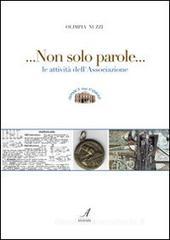 Non solo parole. Le attività dell'Associazione Amici del Corni Non solo parole. Le attività dell'Associazione Amici del Corni
