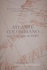 Nuova raccolta colombiana. Atlante colombiano della grande scoperta