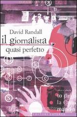 Il giornalista quasi perfetto Il giornalista quasi perfetto