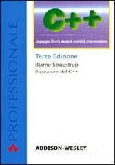 C++. Linguaggio, libreria standard, principi di programmazione C++. Linguaggio, libreria standard, principi di programmazione