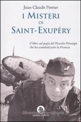 I misteri di Saint-Exupéry I misteri di Saint-Exupéry