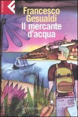 Il mercante d'acqua Il mercante d'acqua