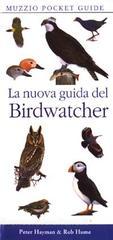 La nuova guida del Birdwatcher La nuova guida del Birdwatcher