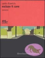Escluso il cane. eBook