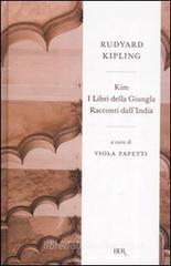 Kim-I libri della giungla-Racconti dall'India