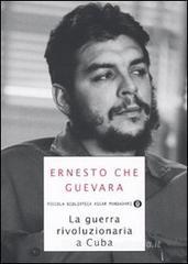 La guerra rivoluzionaria a Cuba La guerra rivoluzionaria a Cuba