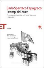 I campi del Duce. L'internamento civile nell'Italia fascista (1940-1943) I campi del Duce. L'internamento civile nell'Italia fascista (1940-1943)
