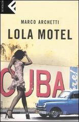 Lola motel Lola motel