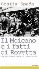 Il Moicano e i fatti di Rovetta Il Moicano e i fatti di Rovetta
